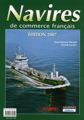 Navires de commerce français. Edition 2007