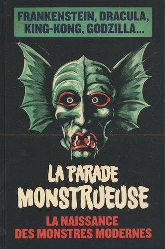 La parade monstrueuse