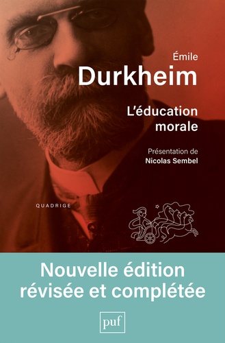 L'éducation morale. 3e édition revue et augmentée