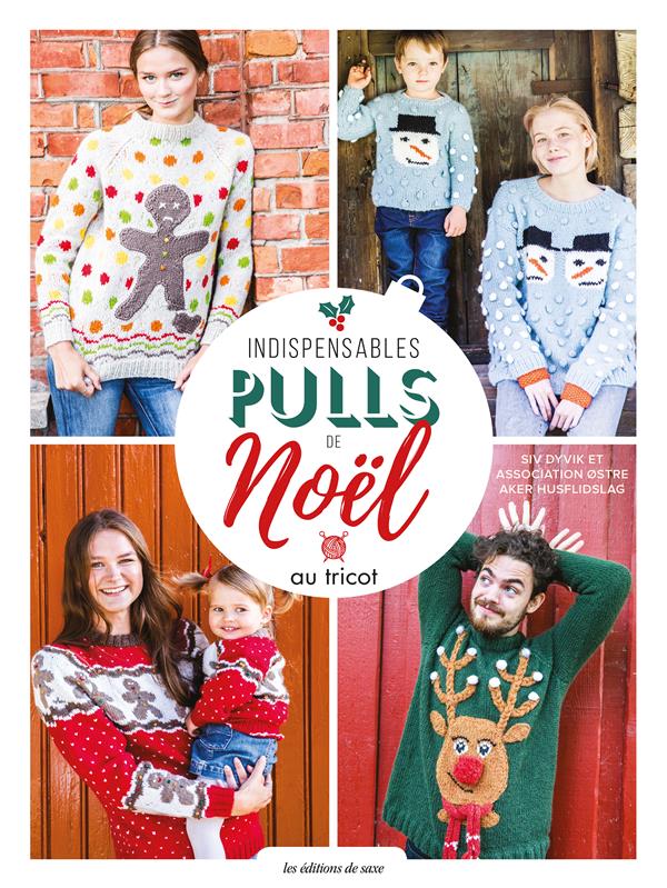 Indispensables pulls de Noël au tricot. 24 modèles au tricot pour les fêtes
