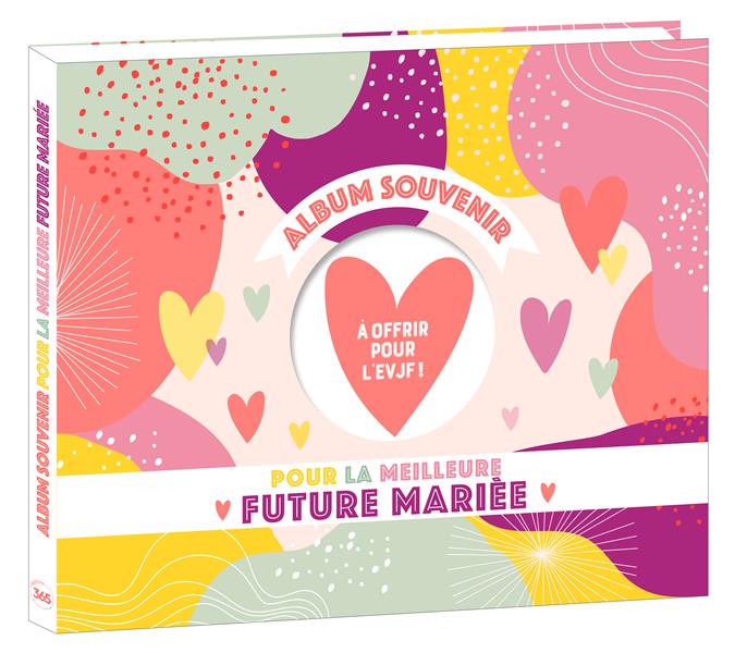 Album souvenir pour la meilleure future mariée. A offrir pour l'EVJF !