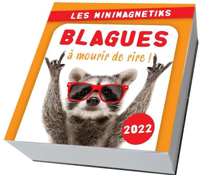 Blagues à mourir de rire ! Edition 2022