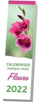Calendrier marque-page Fleurs. Edition 2022