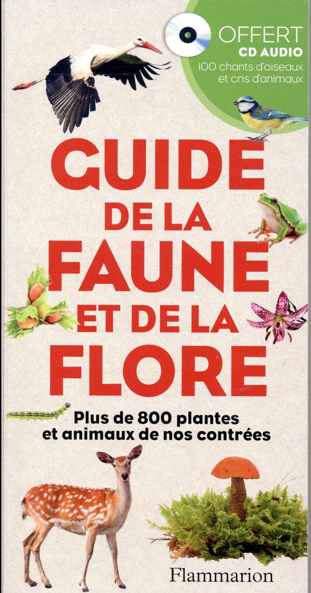 Guide de la faune et de la flore. Avec 1 CD audio MP3