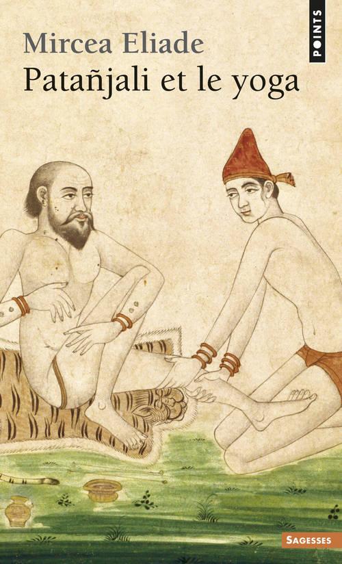 Patañjali et le Yoga