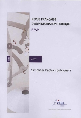 ena-revue-francaise-d-administration-publique-n-157-simplifier-l-action-publique_0