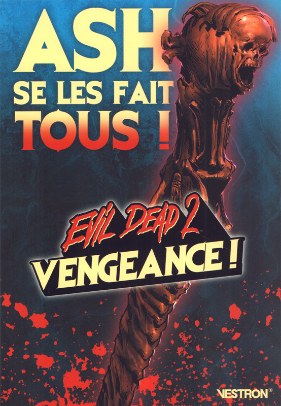 Evil Dead 2 : Vengeance ! Ash se les fait tous !