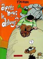 Le Génie des alpages Tome 9 : Après nous le déluge