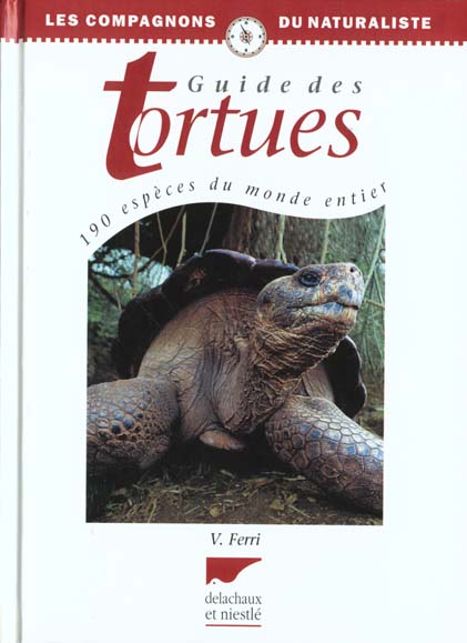 Guide des tortues. 190 espèces du monde entier