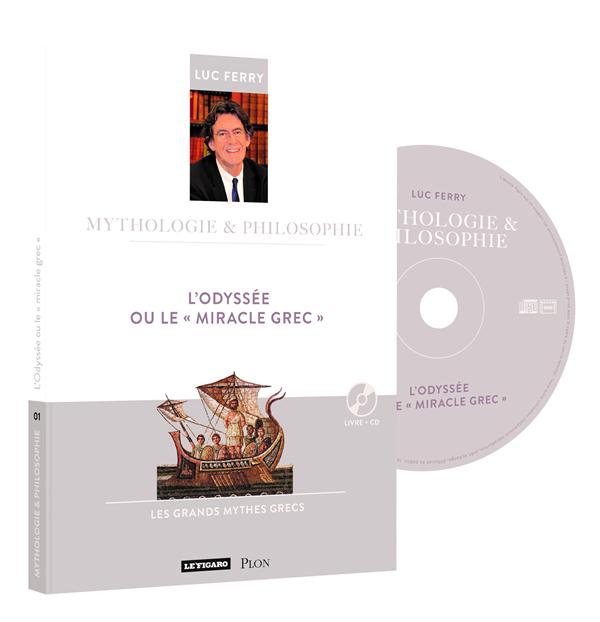 L'Odyssée ou le "miracle grec". Avec 1 CD audio