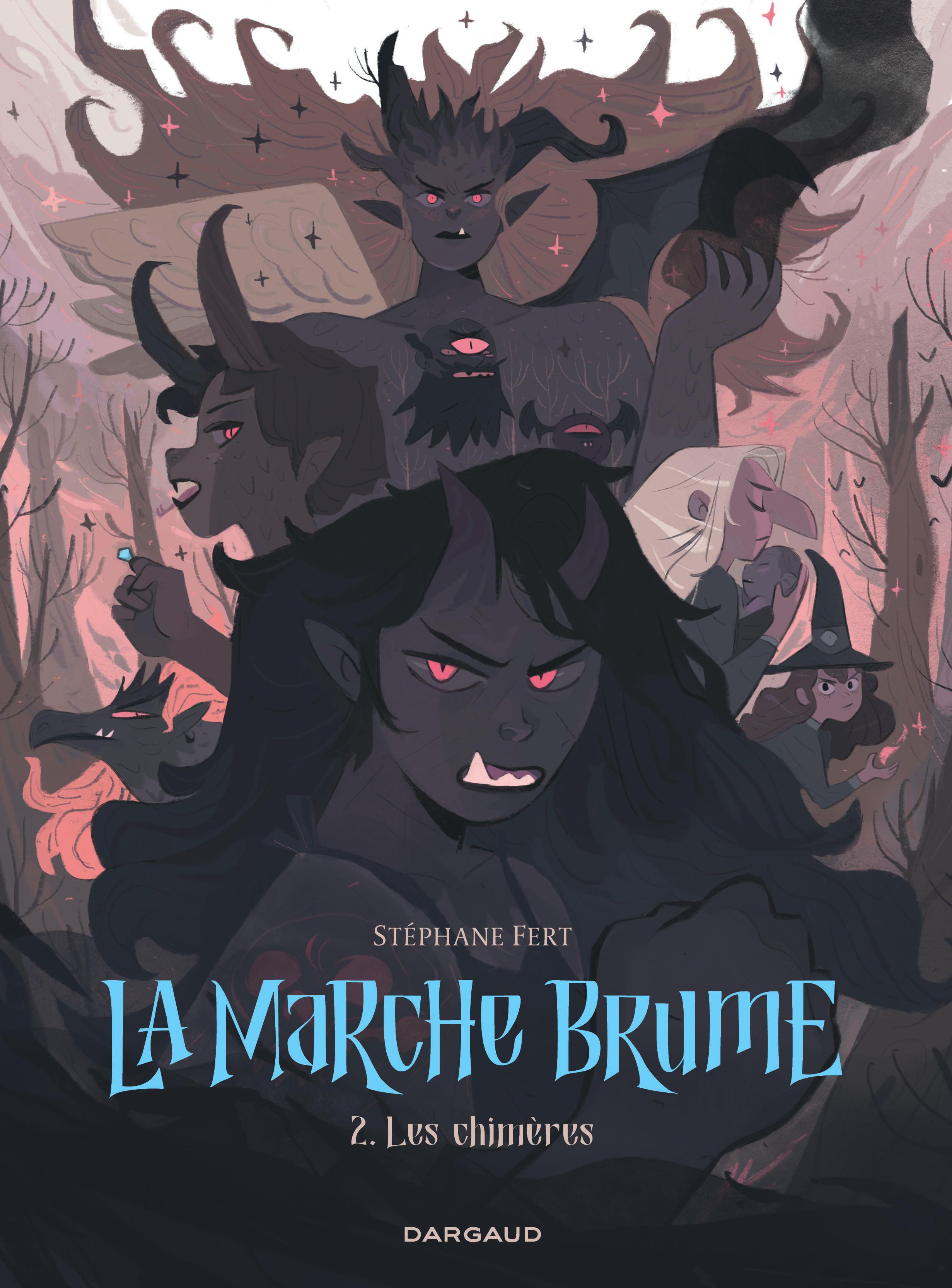 La Marche Brume Tome 2 : Les chimères