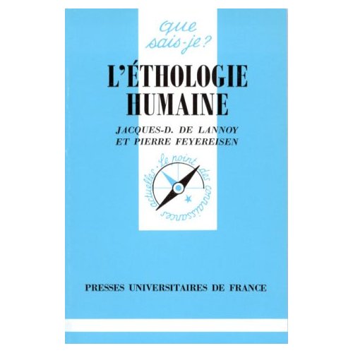 L'éthologie humaine. 2e édition