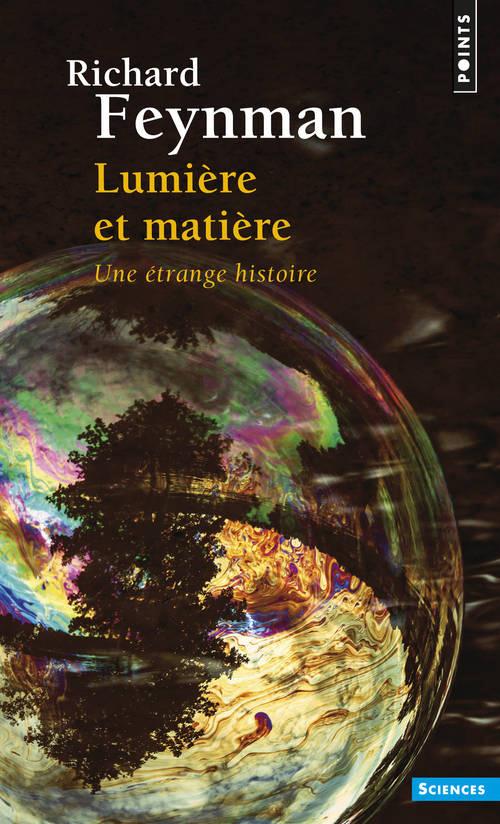 Lumière et matière. Une étrange histoire