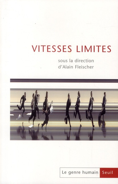 Le genre humain N° 49 : Vitesses limites