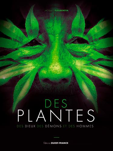 Plantes. Des dieux, des démons et des hommes