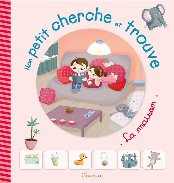 Mon petit cherche et trouve : La maison