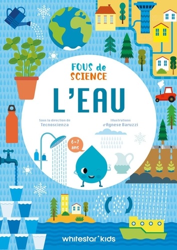 Fous de science. L'eau