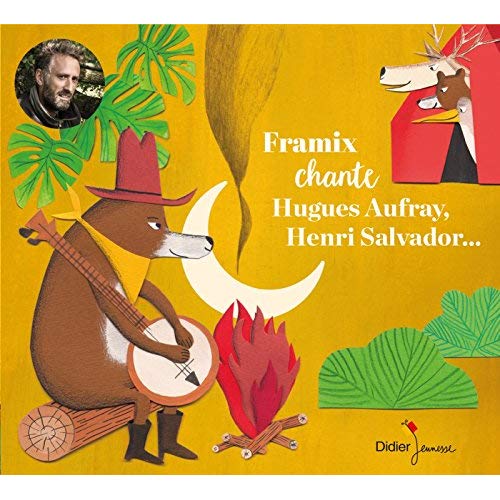 Framix chante Hugues Aufray, Henri Salvador... Avec 1 CD audio
