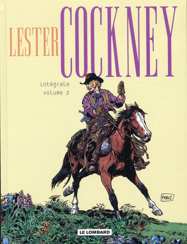 Lester Cockney intégrale Tome 2