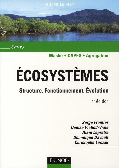 Ecosystèmes. Structure, Fonctionnement, Evolution, 4e édition