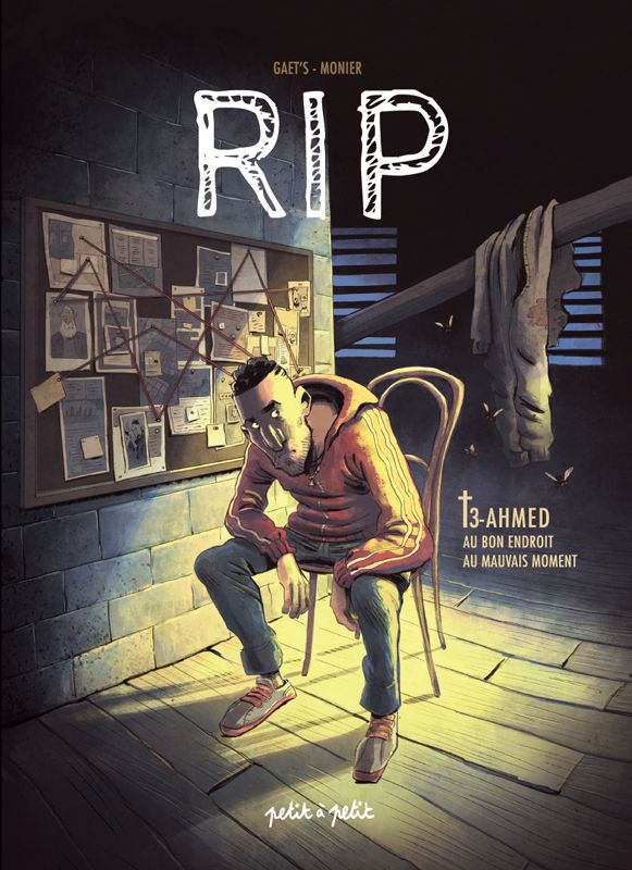 RIP Tome 3 : Ahmed. Au bon endroit au mauvais moment