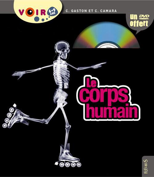 Le corps humain. Avec 1 DVD