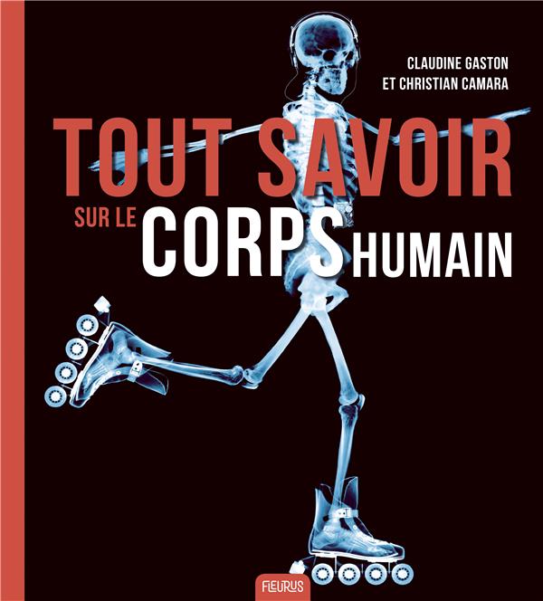 Tout savoir sur le corps humain