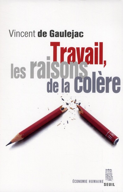 Travail, les raisons de la colère