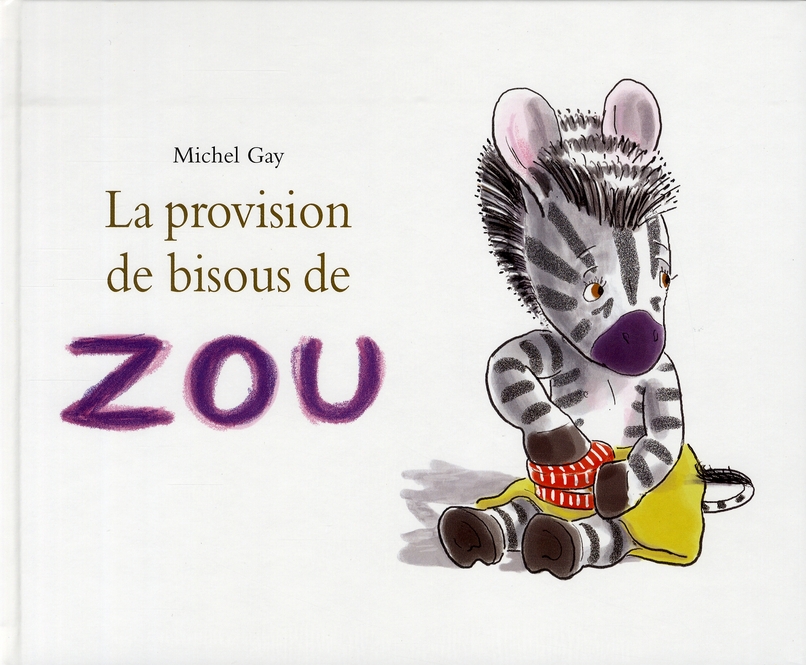 Zou : La provision de bisous de Zou