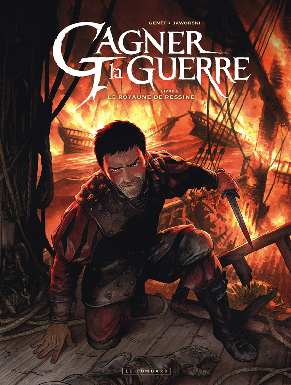 Gagner la guerre Tome 2 : Le royaume de Ressine