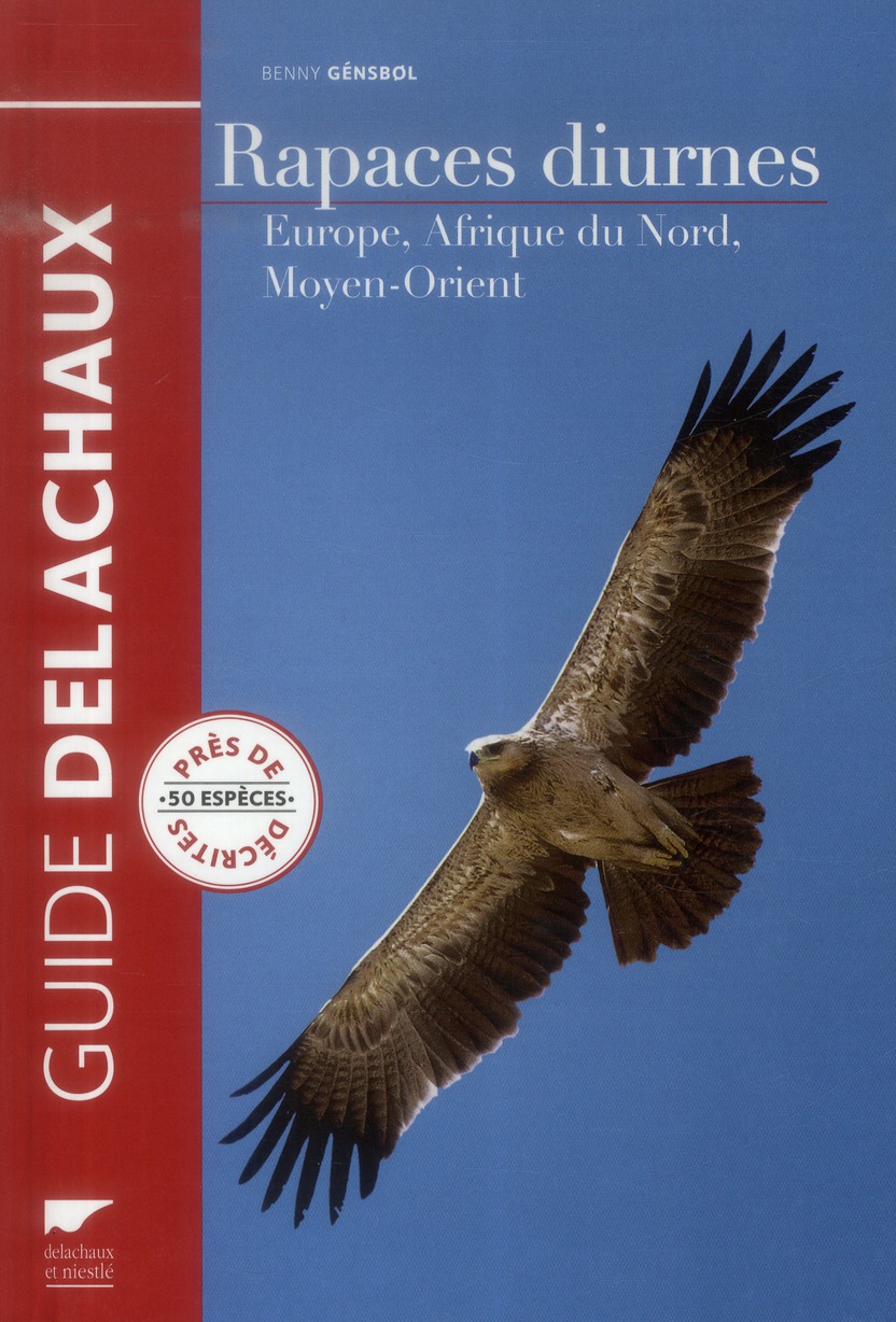 Rapaces diurnes. Europe, Afrique du Nord, Moyen-Orient