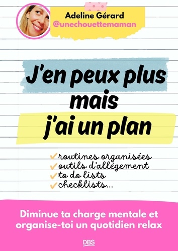 J’en peux plus mais j’ai un plan