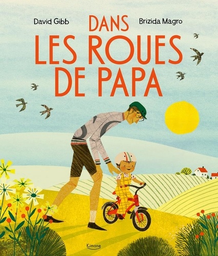 Dans les roues de papa