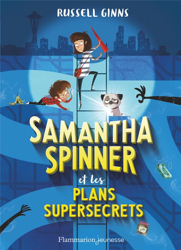 Samantha Spinner : Samantha Spinner et les plans supersecrets