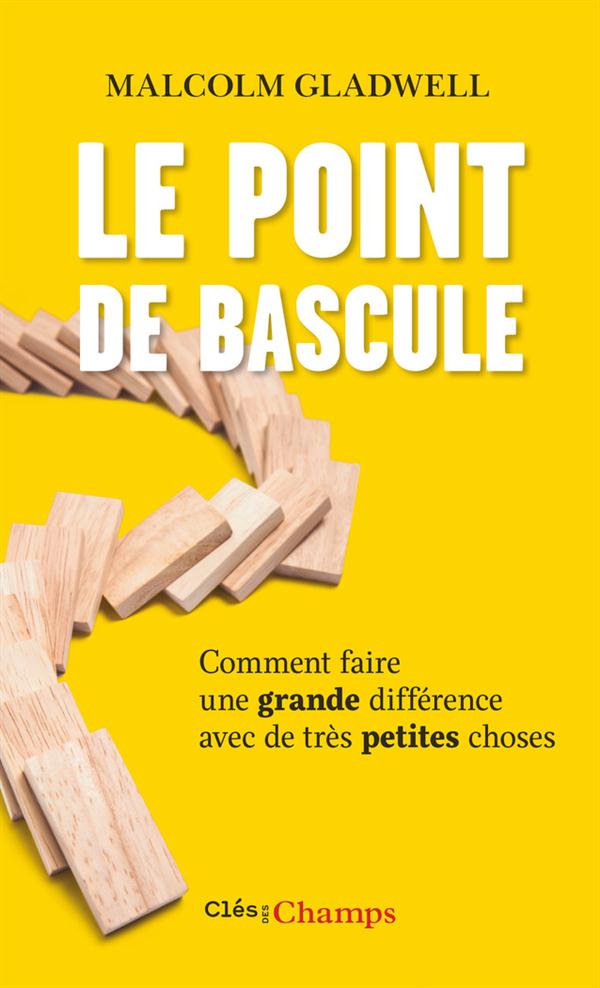 gladwell-malcolm-3b-charron-danielle-le-point-de-bascule-comment-faire-une-grande-difference-avec-de-tres-petites-choses_0