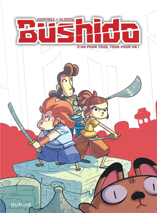 Bushido Tome 2 : Un pour tous, tous pour un !