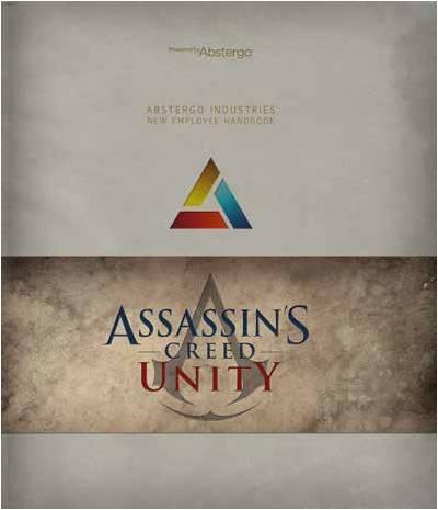 Assassin's Creed Unity. Abstergo Entertainment, manuel de l'employé