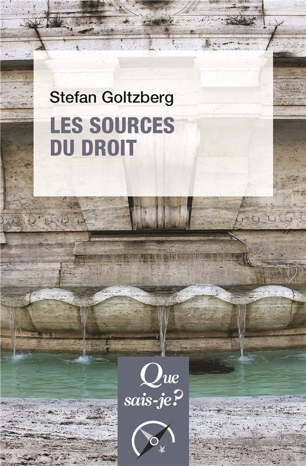 Les sources du droit. Edition 2018