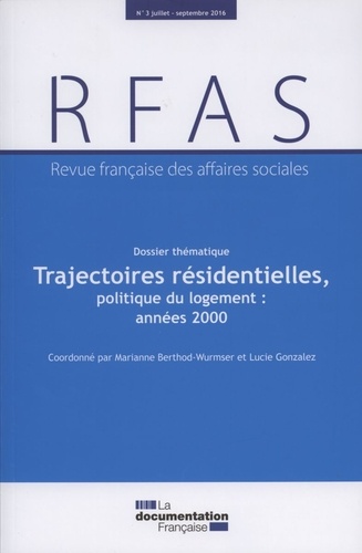 Revue française des Affaires sociales N° 3 : Trajectoires résidentielles et politiques du logement,