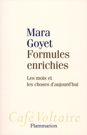 Formules enrichies. Les mots et les choses d'aujourd'hui