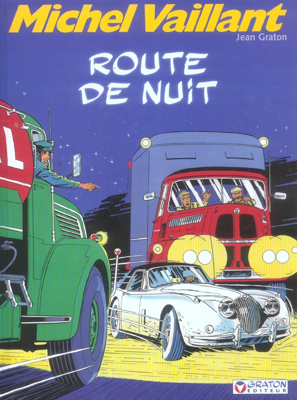 Michel Vaillant Tome 4 : Route de nuit