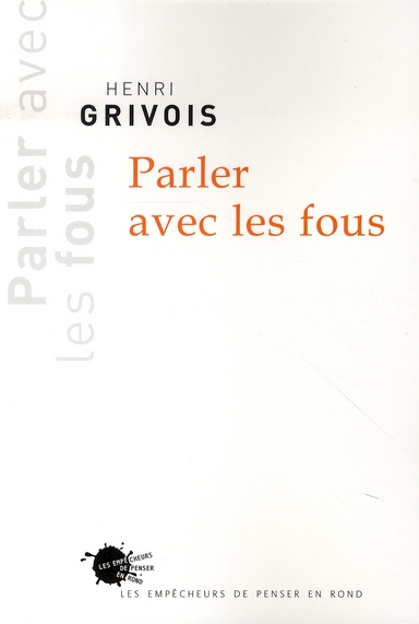 Parler avec les Fous