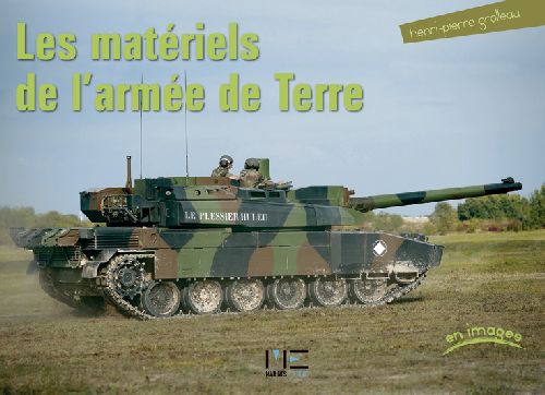 Les matériels de l'armée de Terre