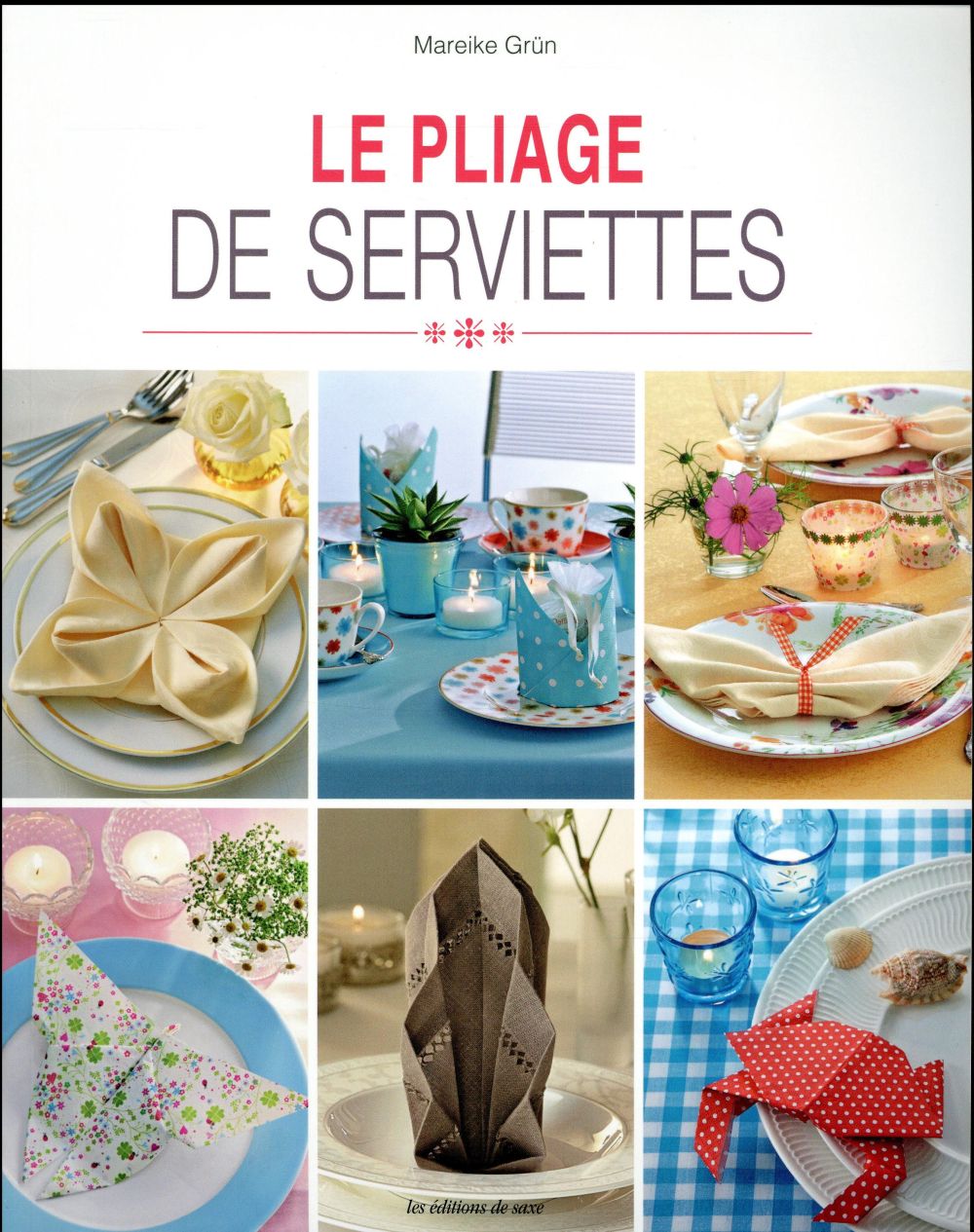 Le pliage de serviettes