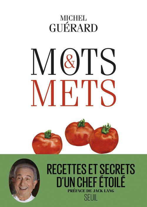 Mots et mets. Abécédaire gourmand et littéraire