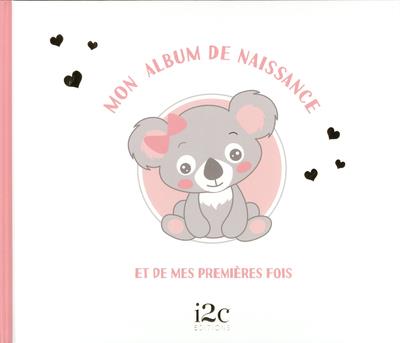 Mon album de naissance et de mes premières fois !