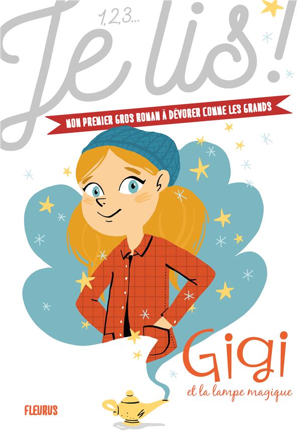Gigi Tome 1 : Gigi et la lampe magique