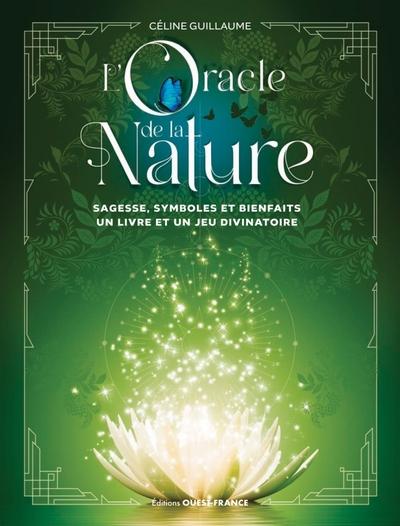 L'Oracle de la Nature. Sagesse, symboles et bienfaits. Un livre et un jeu divinatoire