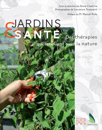 Jardins & santé. Des thérapies qui renouent avec la nature