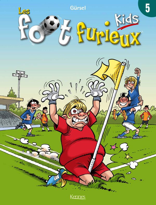 Les foot furieux kids Tome 5